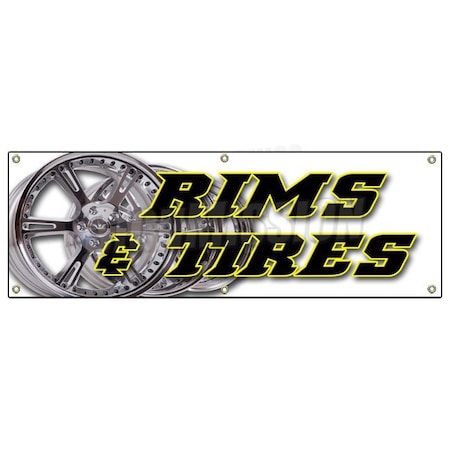 Signmission RIMS & TIRES BANNER SIGN wheels tires car rims truck suv automotive auto B-72 Rims & Tires